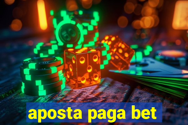 aposta paga bet